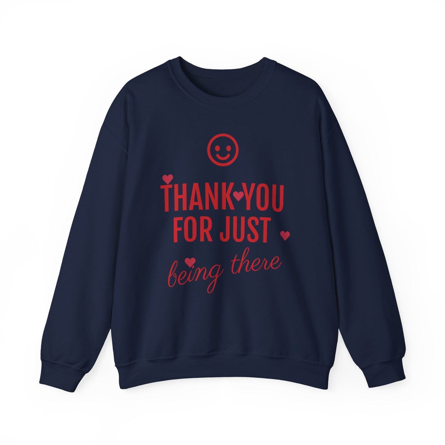 Thank You For Just Being There T-Shirt: Embrace Casual Comfort and Versatile Style