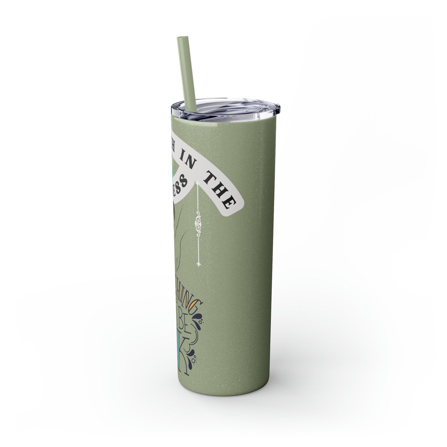 Have Faith in the Process" Skinny Tumbler with Straw – 20oz Stainless Steel Elegance