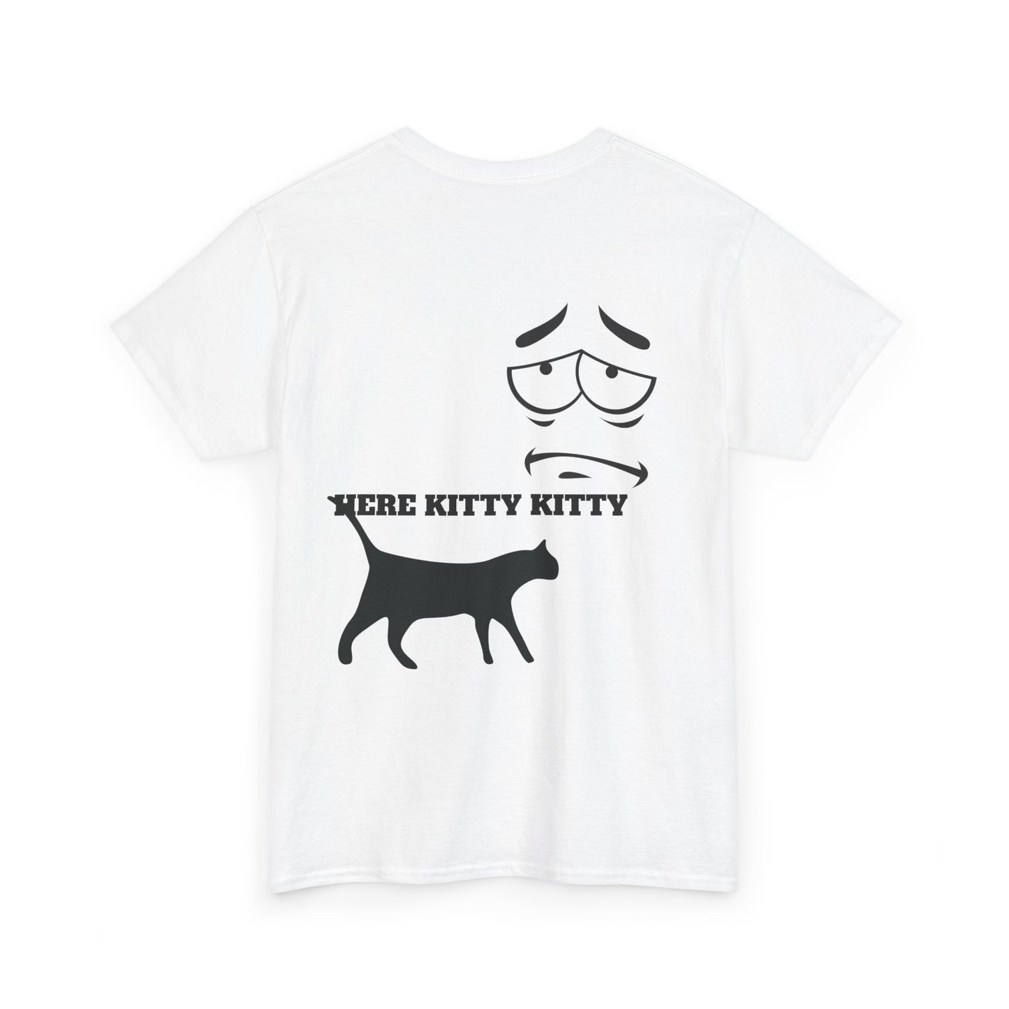 MEOW HERE KITTY KITTY Unisex Heavy Cotton T-Shirt