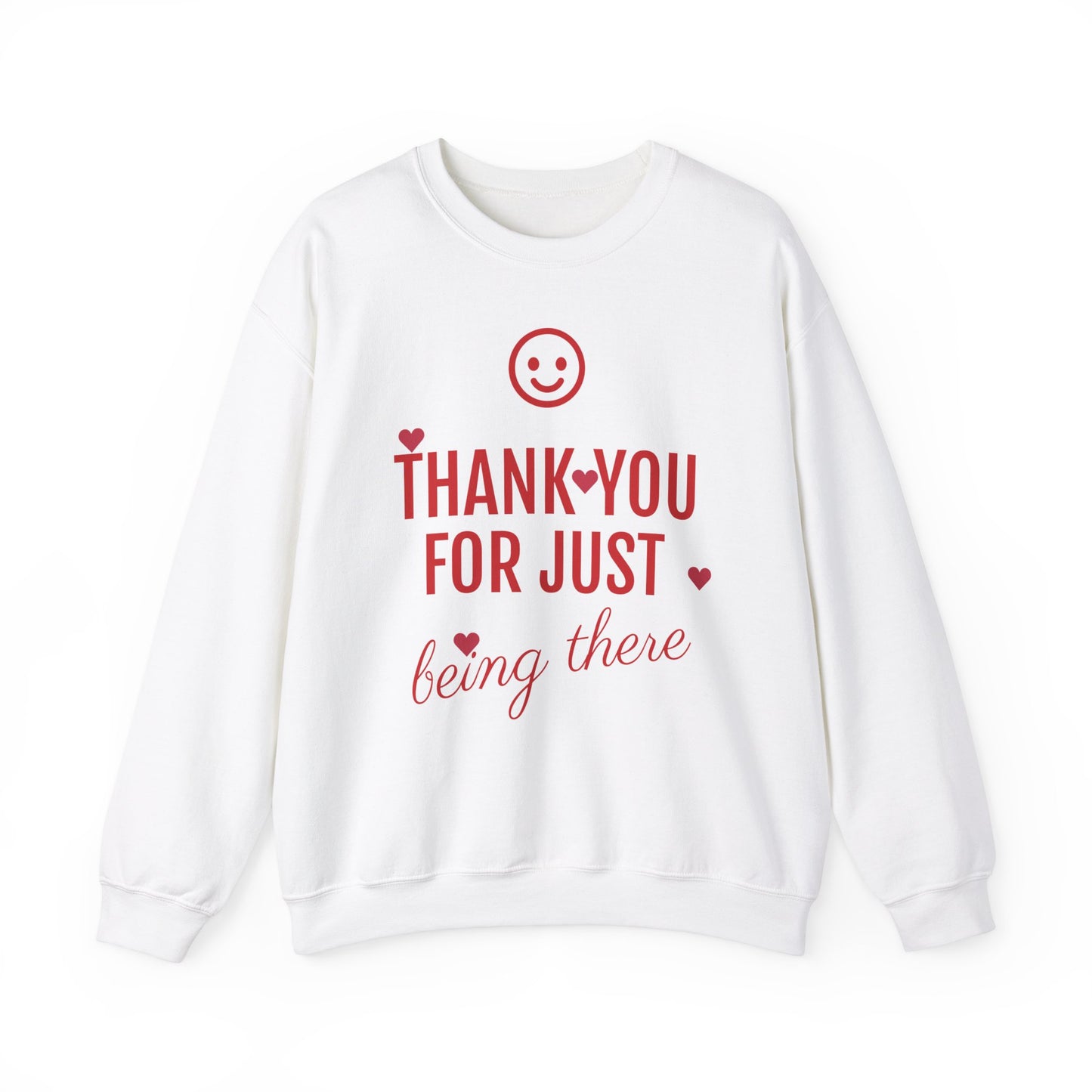Thank You For Just Being There T-Shirt: Embrace Casual Comfort and Versatile Style