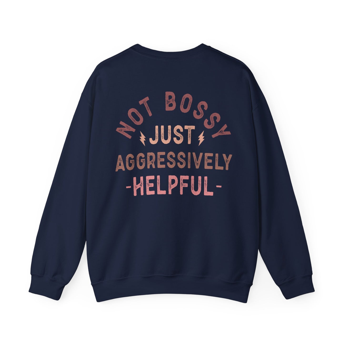 Nurse Not Bossy Just Aggressively Helpful Unisex Heavy Blend Crewneck Sweatshirt Sweatshirt