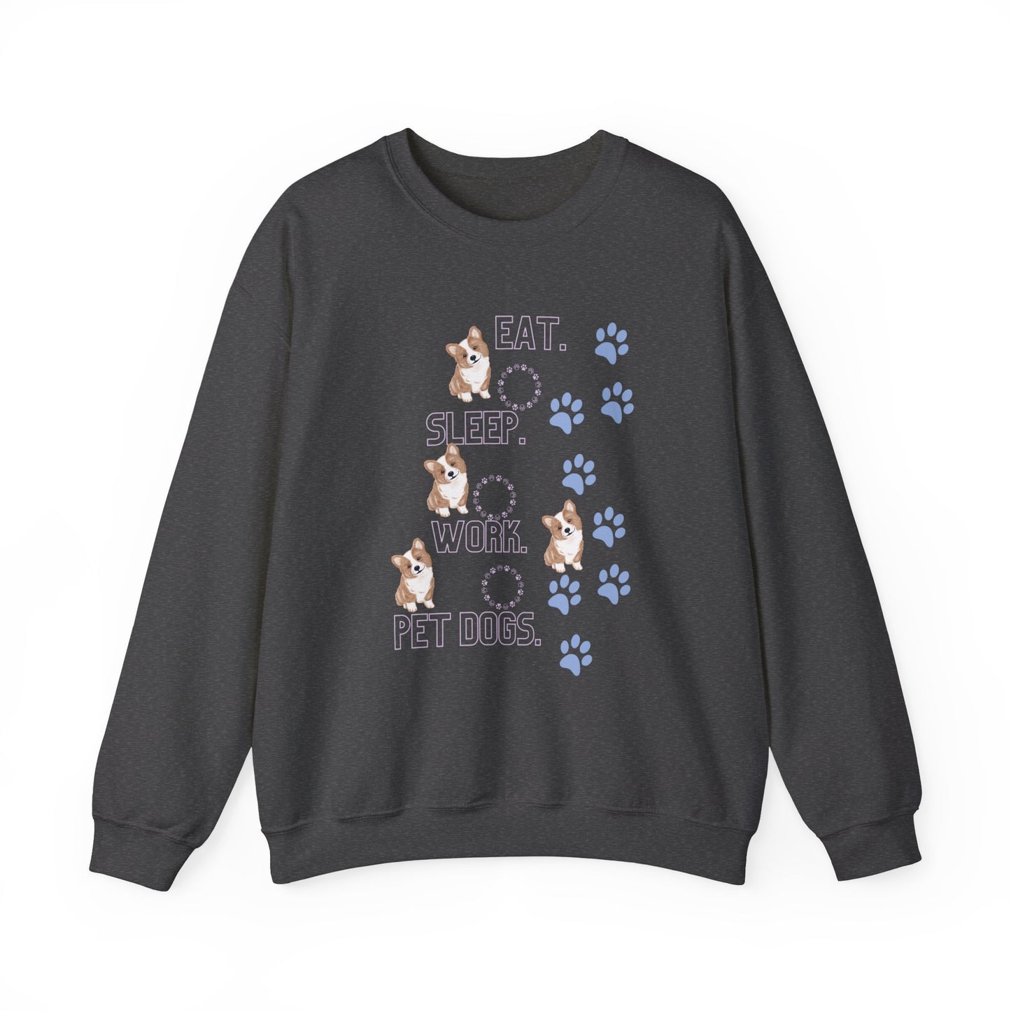 Eat Sleep Work Pet Unisex Crewneck Sweatshirt - Cozy Comfort for Pet Enthusiasts