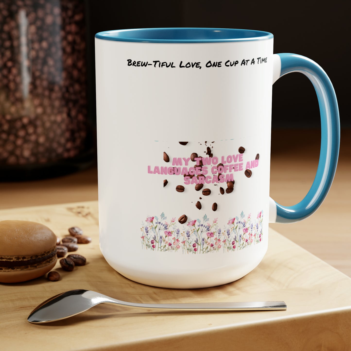 Brew-Tiful Love, One Sip One Cup At a Time Two-Tone Coffee Mugs, 15oz
