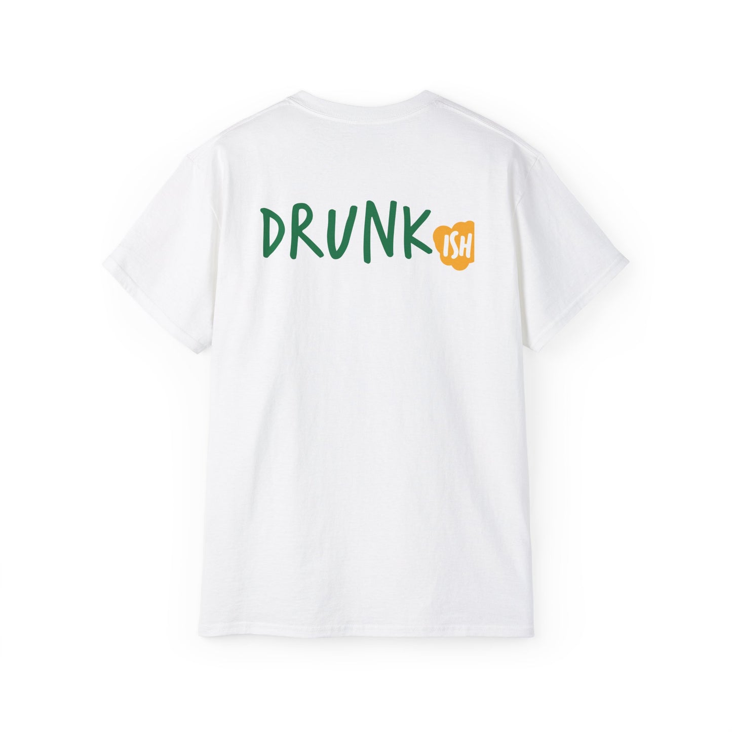 Cheers Fu$kers St. Patrick's Day Unisex Ultra Cotton Tee
