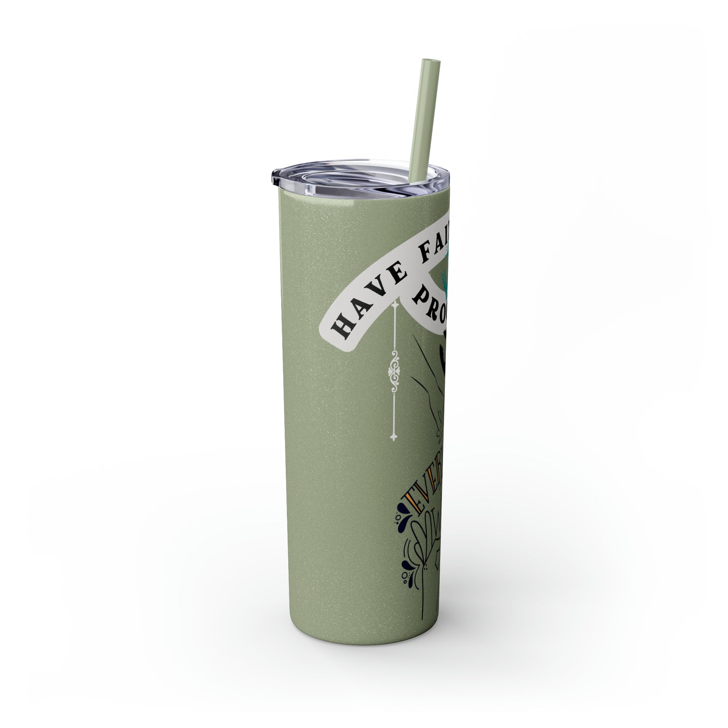 Have Faith in the Process" Skinny Tumbler with Straw – 20oz Stainless Steel Elegance
