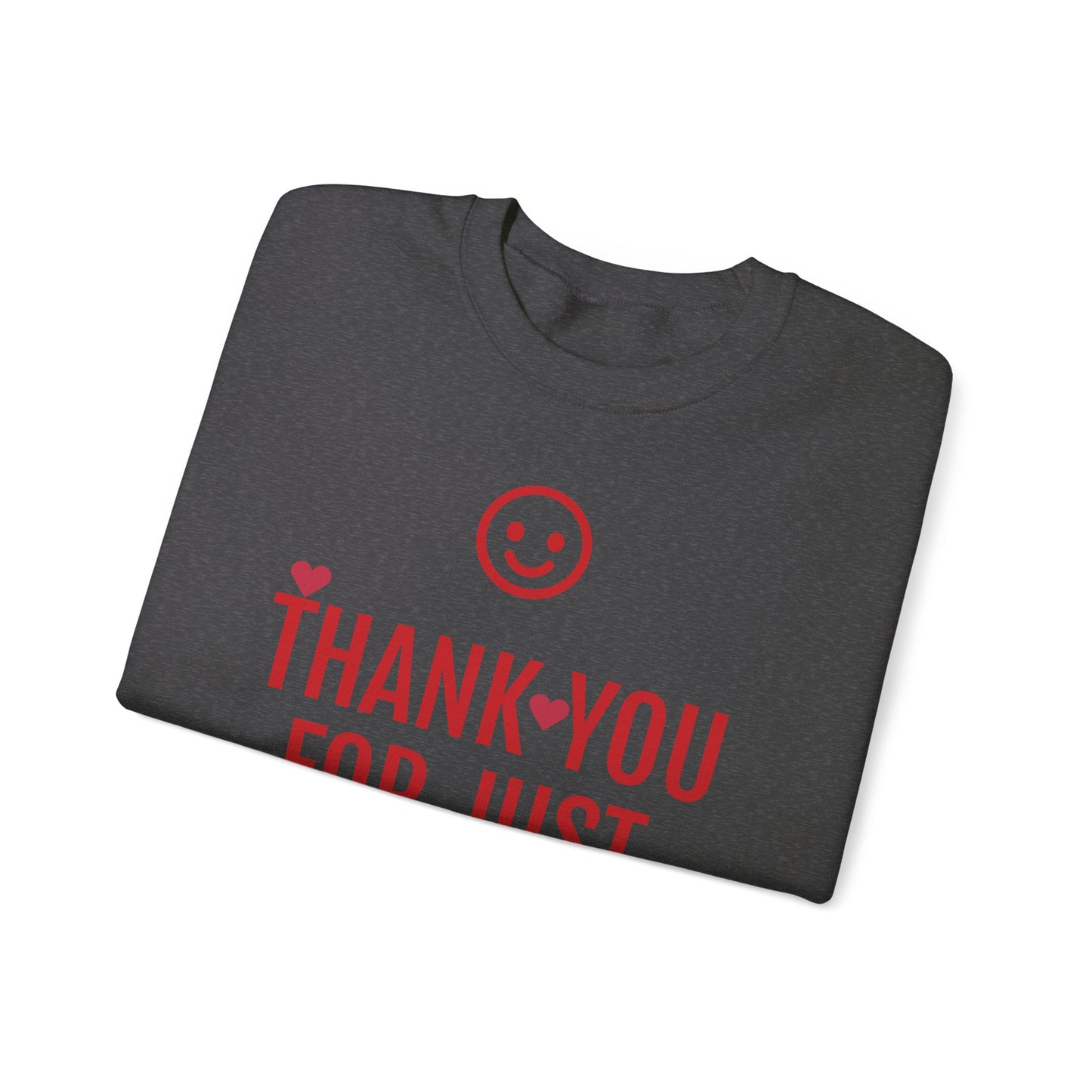 Thank You For Just Being There T-Shirt: Embrace Casual Comfort and Versatile Style