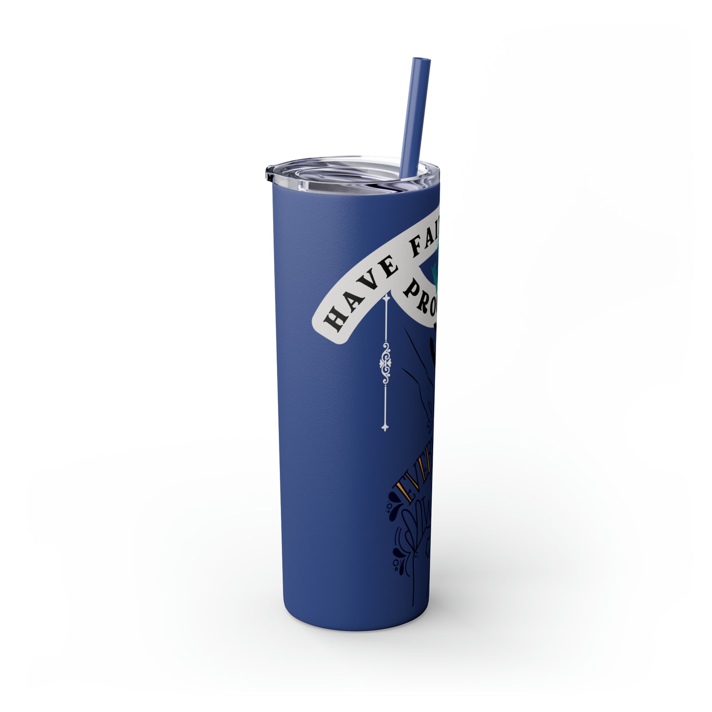 Have Faith in the Process" Skinny Tumbler with Straw – 20oz Stainless Steel Elegance