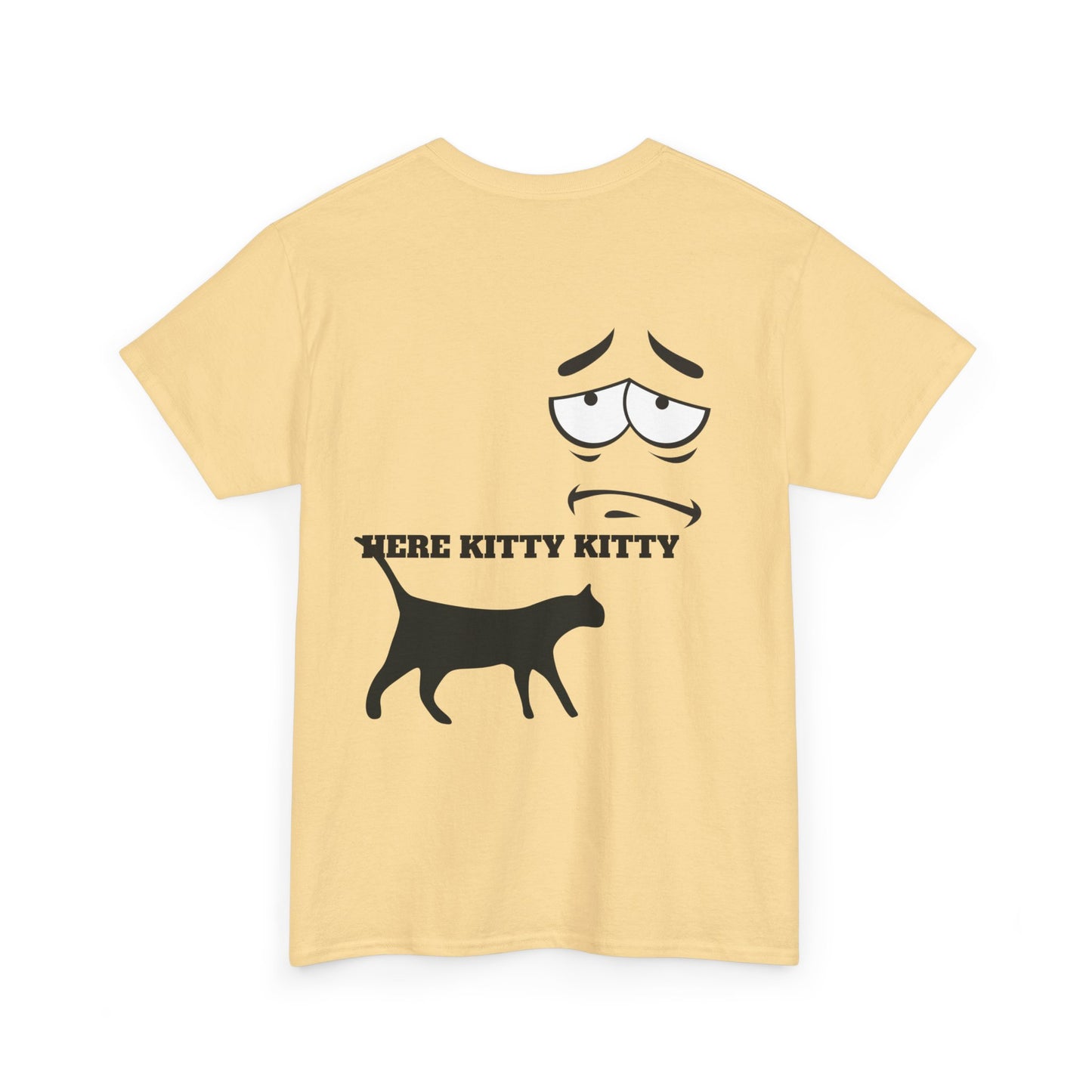 MEOW HERE KITTY KITTY Unisex Heavy Cotton T-Shirt