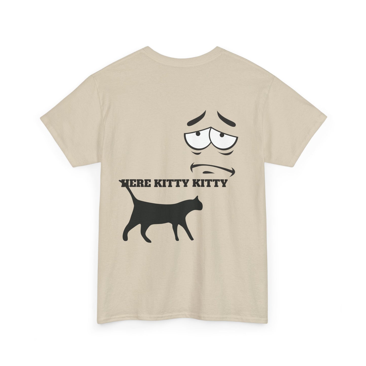 MEOW HERE KITTY KITTY Unisex Heavy Cotton T-Shirt