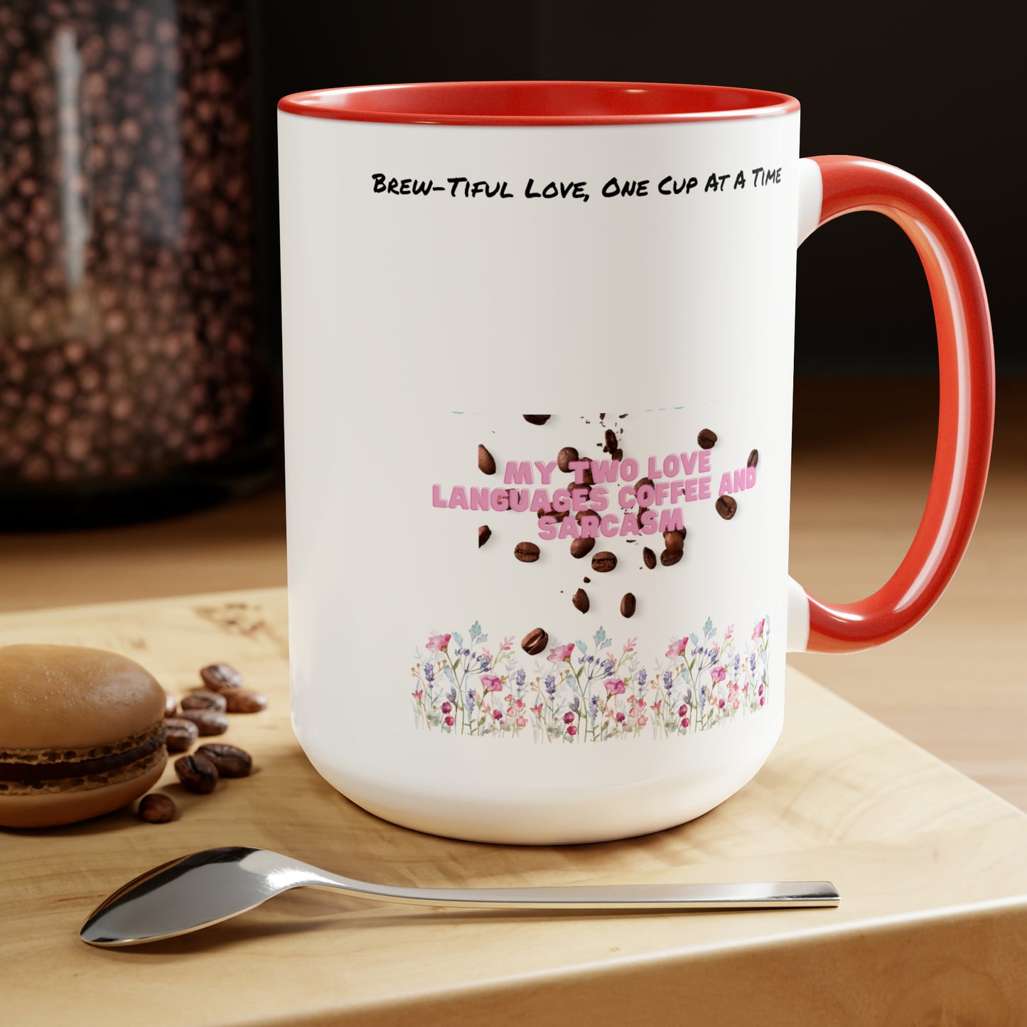 Brew-Tiful Love, One Sip One Cup At a Time Two-Tone Coffee Mugs, 15oz