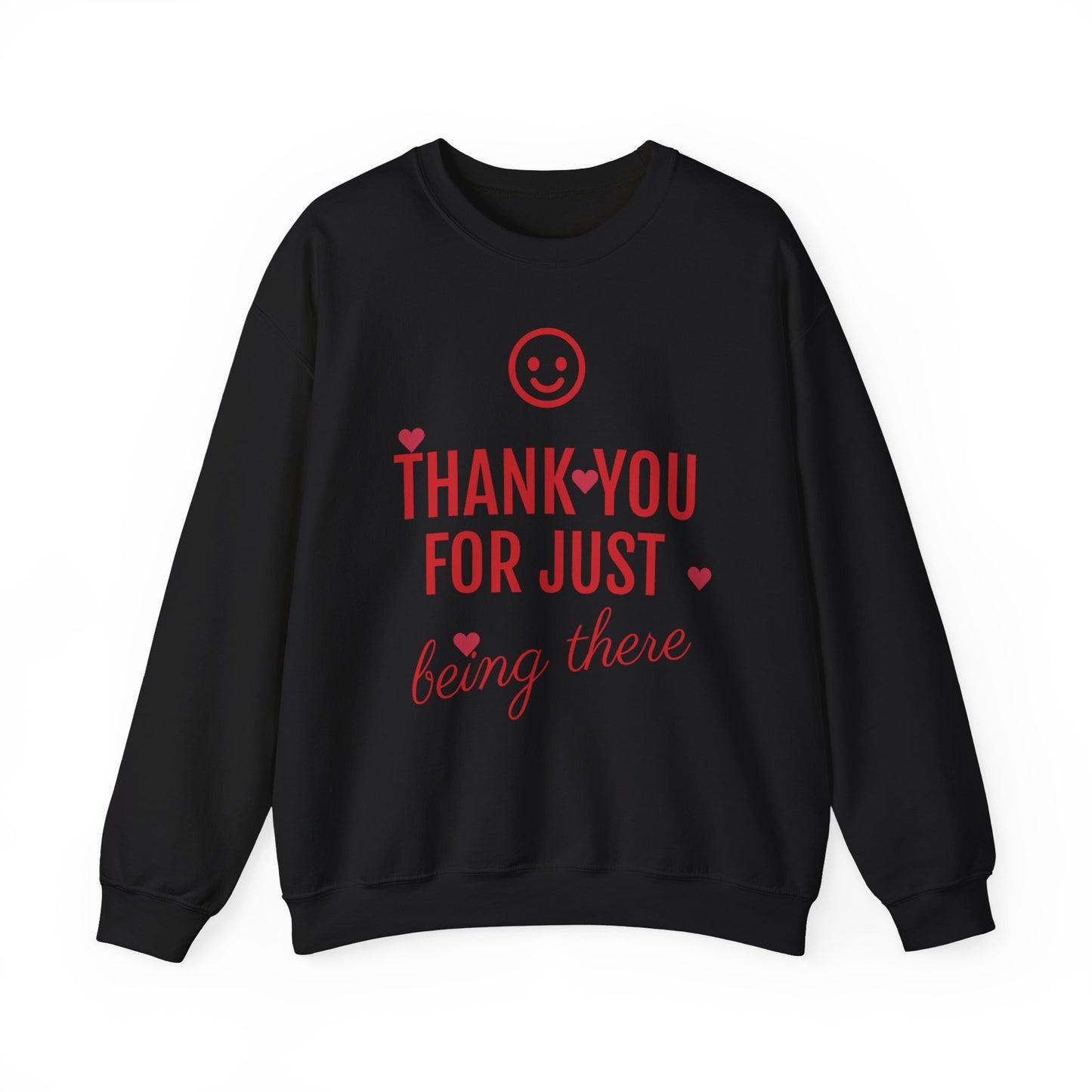 Thank You For Just Being There T-Shirt: Embrace Casual Comfort and Versatile Style