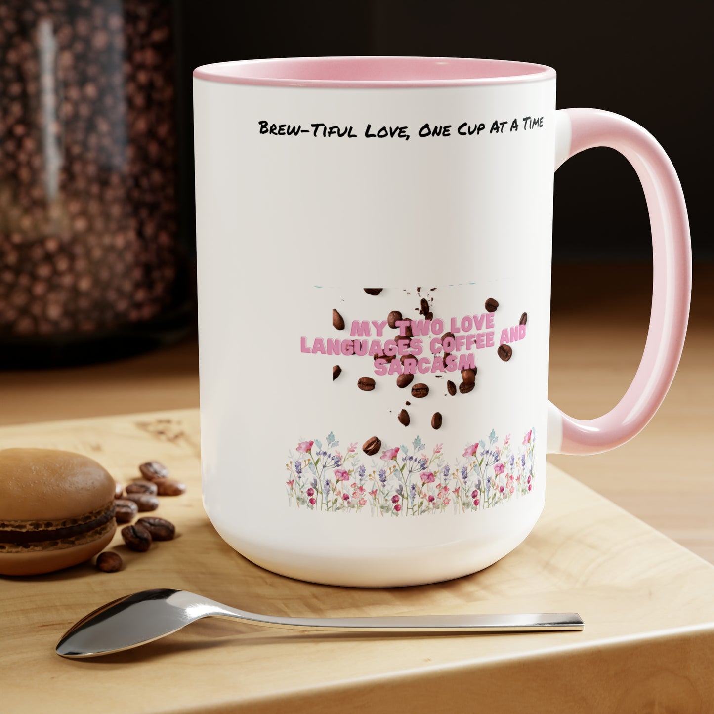 Brew-Tiful Love, One Sip One Cup At a Time Two-Tone Coffee Mugs, 15oz