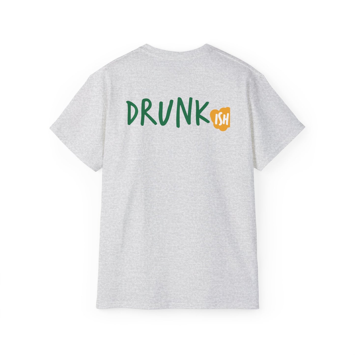 Cheers Fu$kers St. Patrick's Day Unisex Ultra Cotton Tee