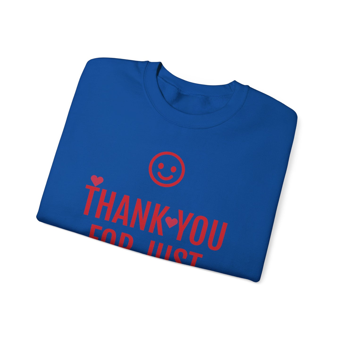 Thank You For Just Being There T-Shirt: Embrace Casual Comfort and Versatile Style