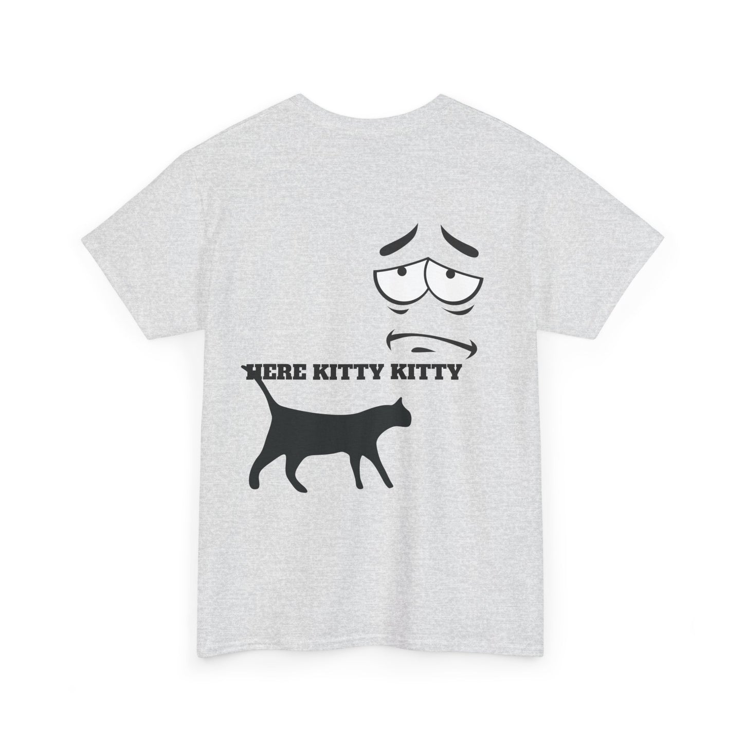 MEOW HERE KITTY KITTY Unisex Heavy Cotton T-Shirt