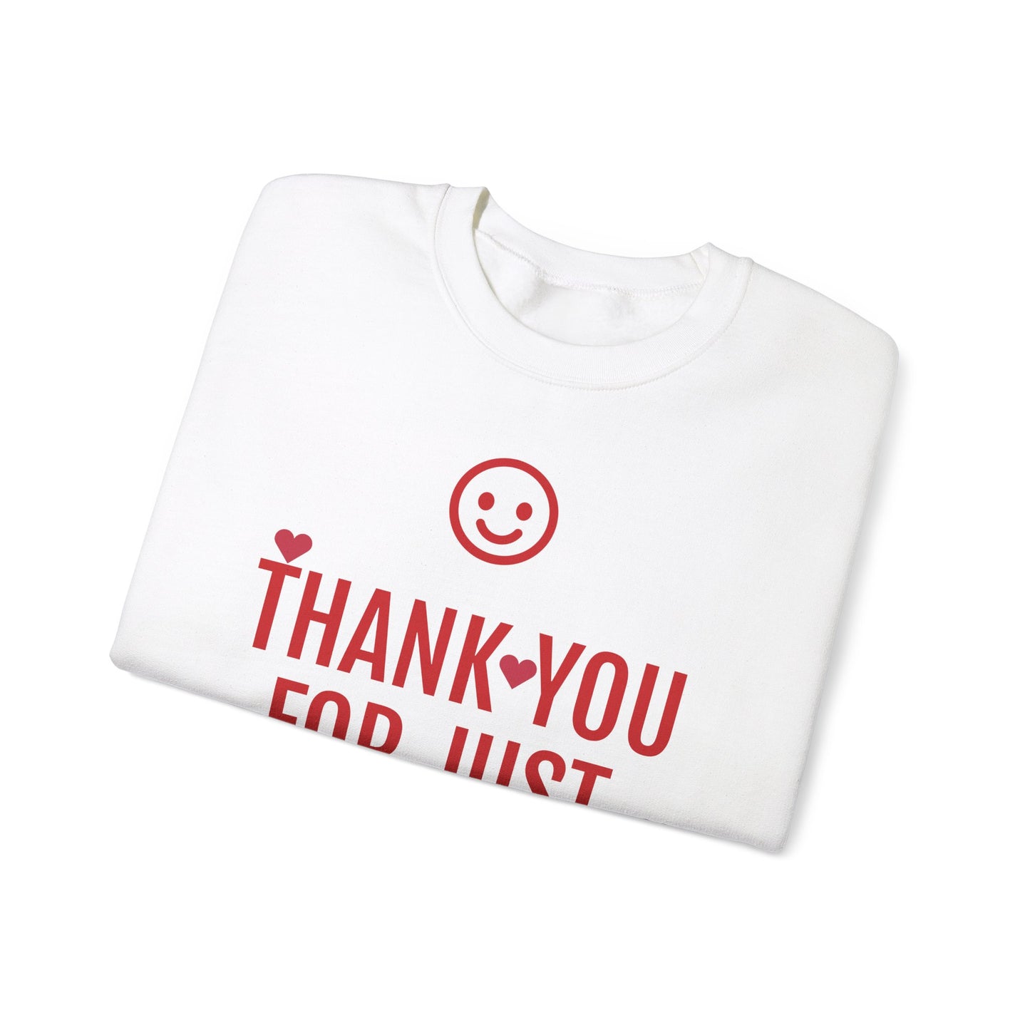 Thank You For Just Being There T-Shirt: Embrace Casual Comfort and Versatile Style