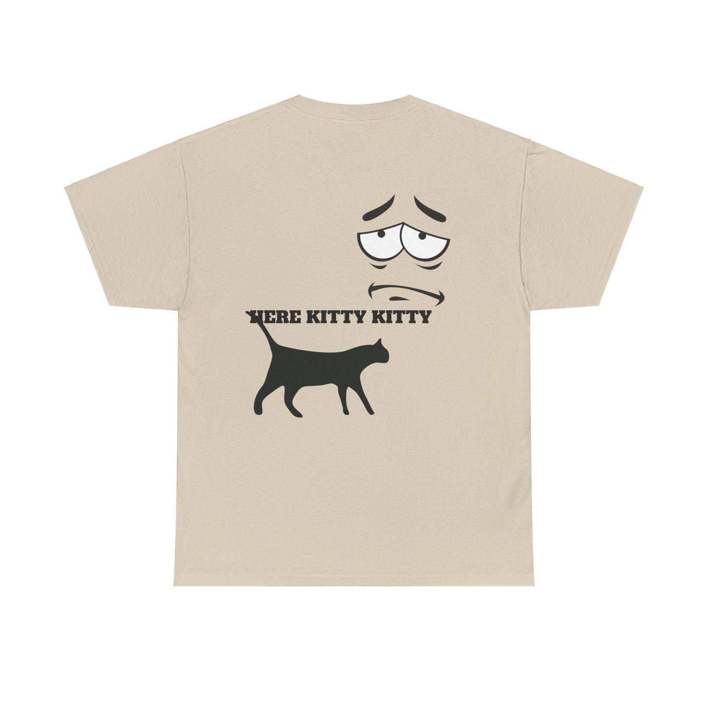 MEOW HERE KITTY KITTY Unisex Heavy Cotton T-Shirt