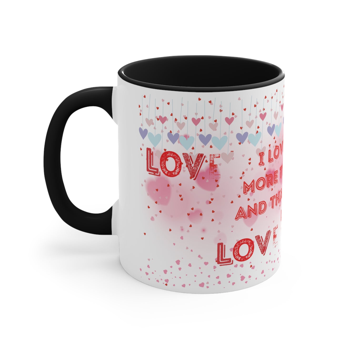 I Love You Even More Than Coffee" Two-Tone Coffee Mug - Brewed Affection!