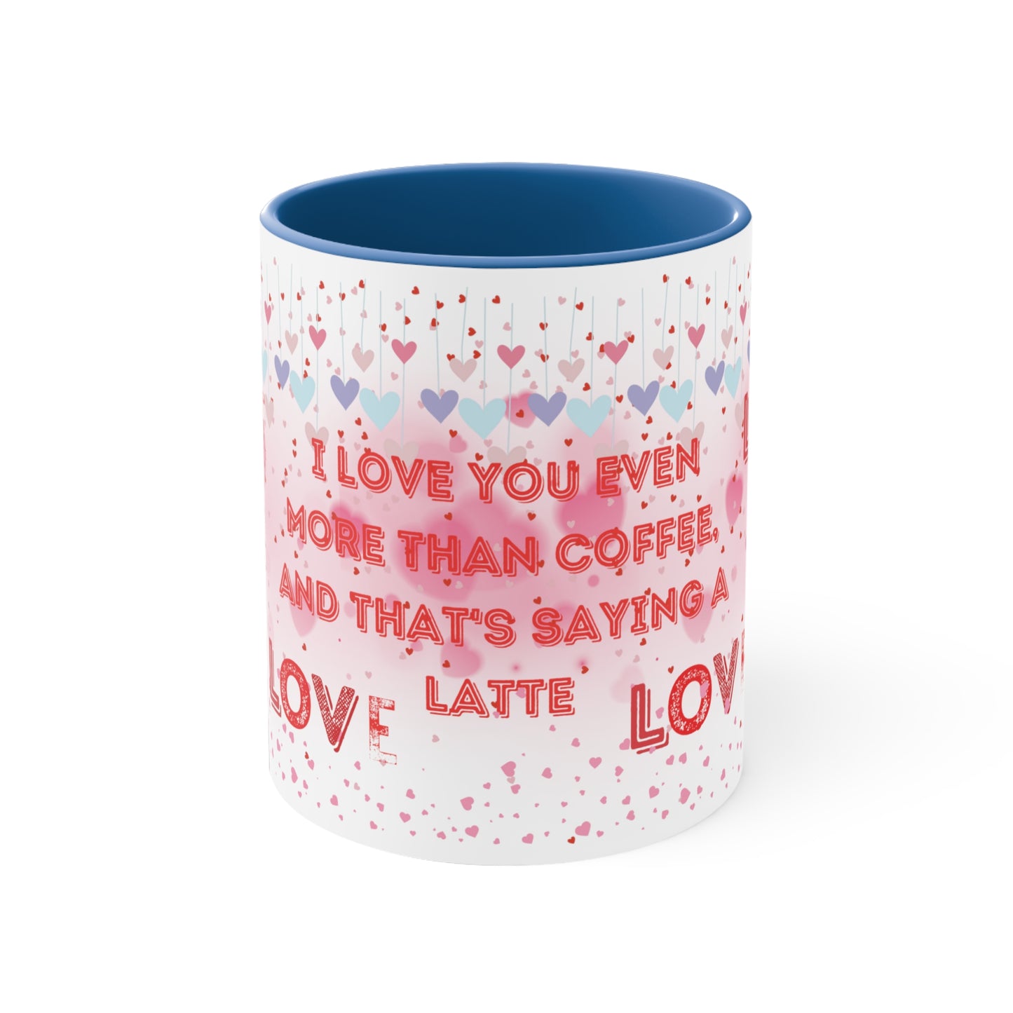 I Love You Even More Than Coffee" Two-Tone Coffee Mug - Brewed Affection!