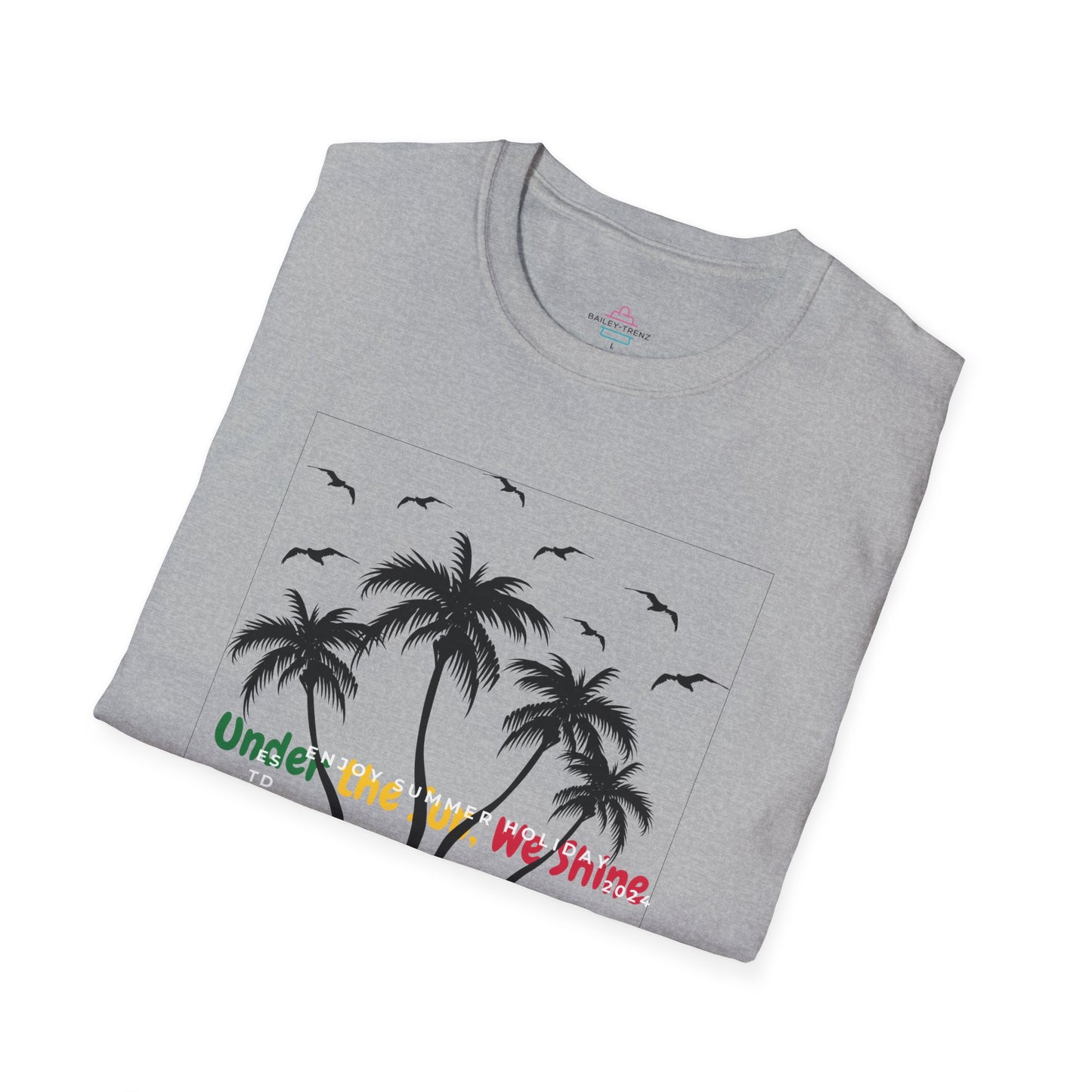 Under The Sun We Shine Unisex Soft-Style T-Shirt Soft style T-Shirt