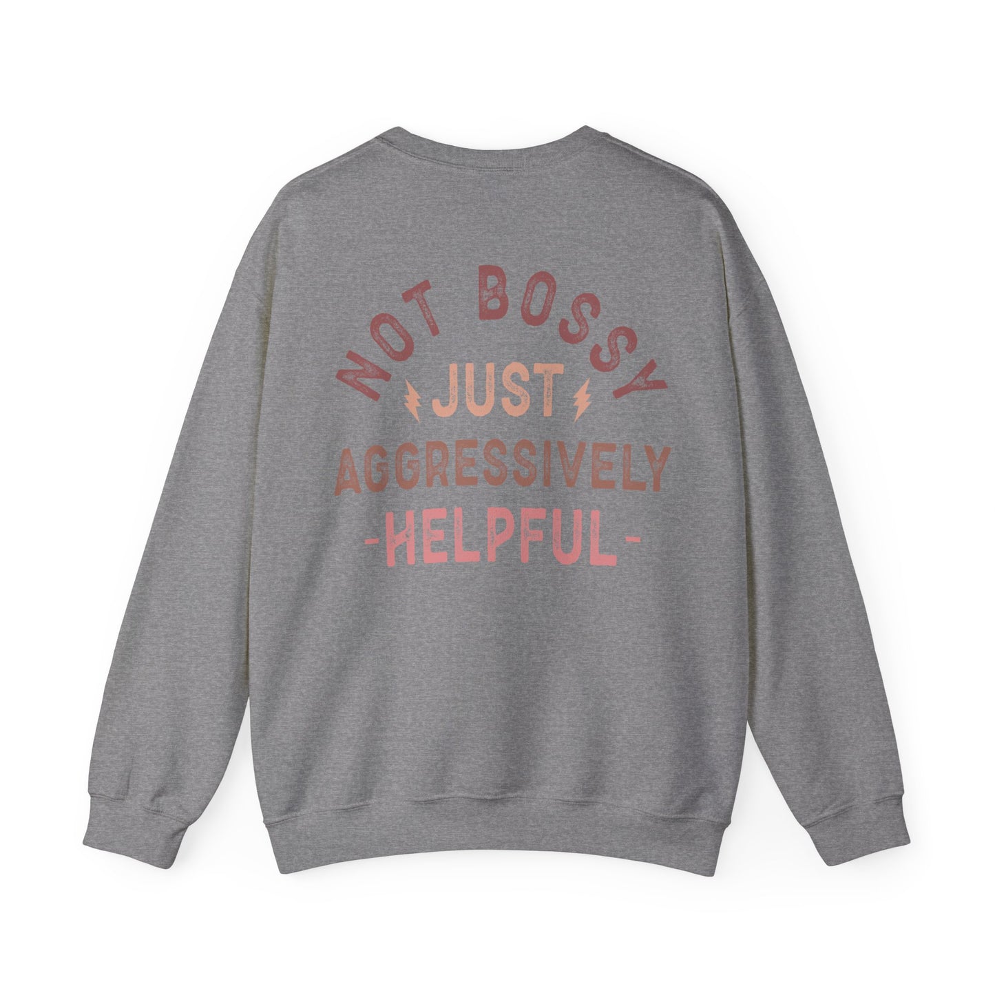 Nurse Not Bossy Just Aggressively Helpful Unisex Heavy Blend Crewneck Sweatshirt Sweatshirt