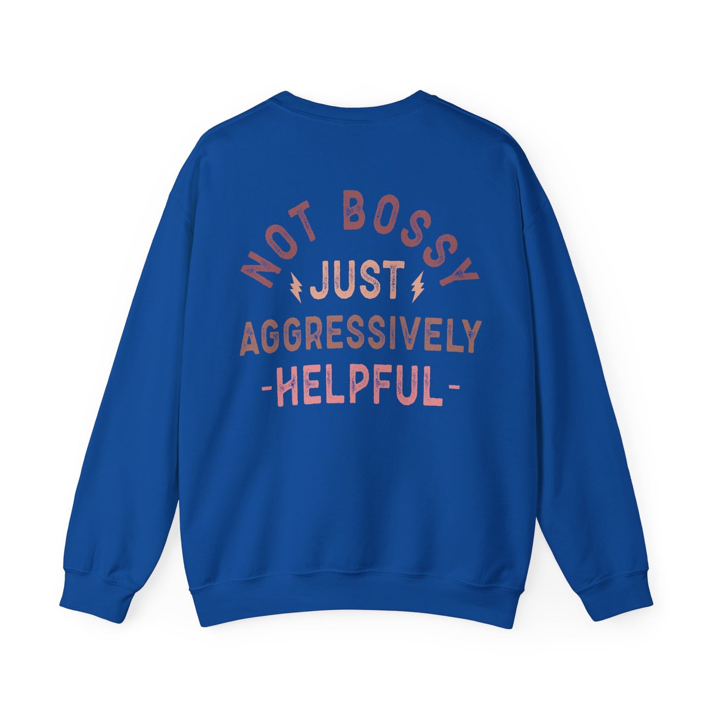 Nurse Not Bossy Just Aggressively Helpful Unisex Heavy Blend Crewneck Sweatshirt Sweatshirt
