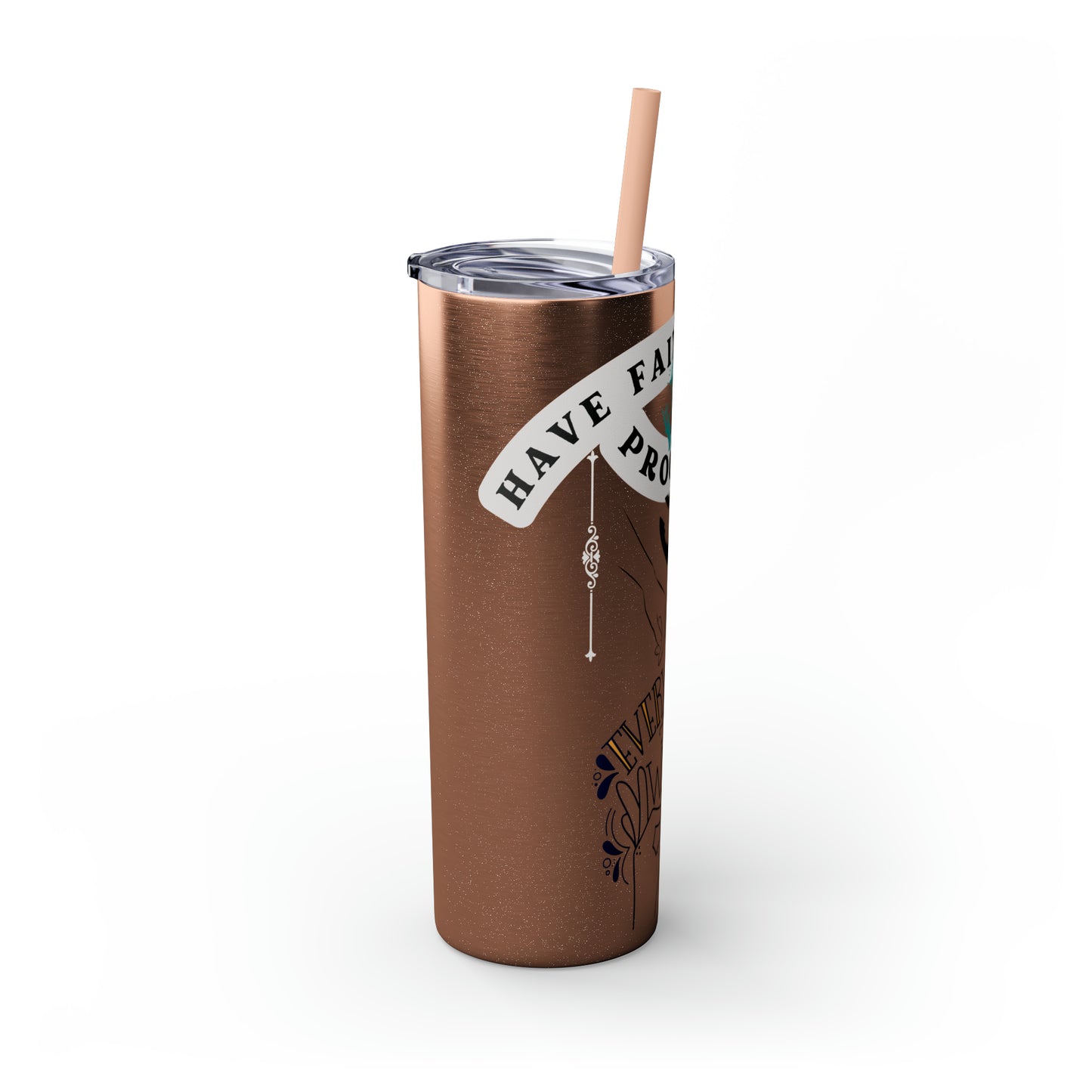 Have Faith in the Process" Skinny Tumbler with Straw – 20oz Stainless Steel Elegance