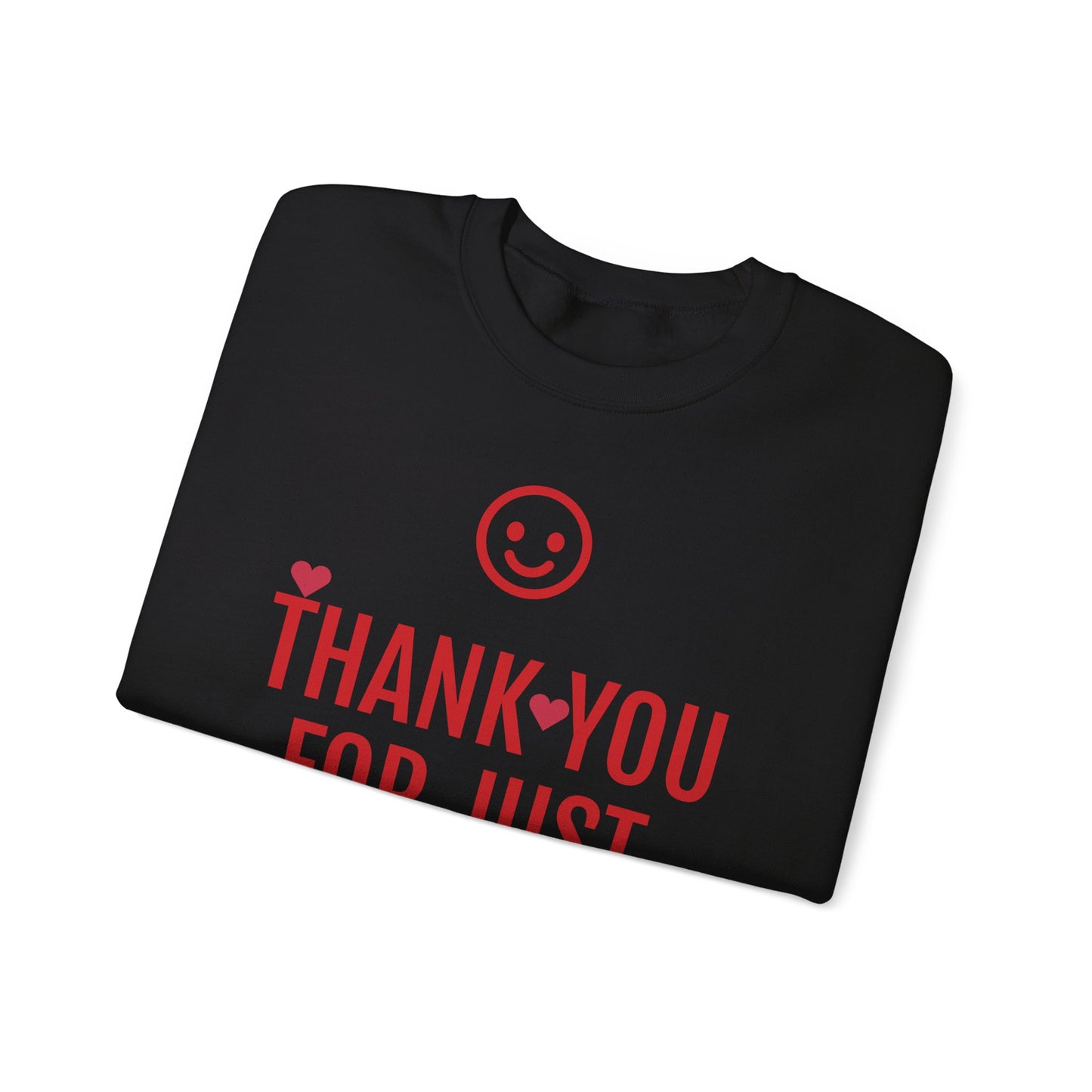 Thank You For Just Being There T-Shirt: Embrace Casual Comfort and Versatile Style