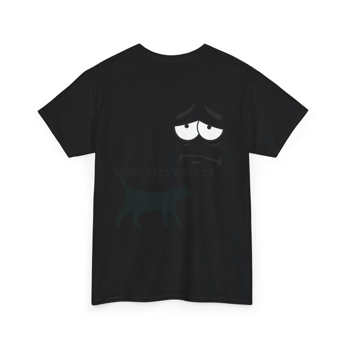 MEOW HERE KITTY KITTY Unisex Heavy Cotton T-Shirt