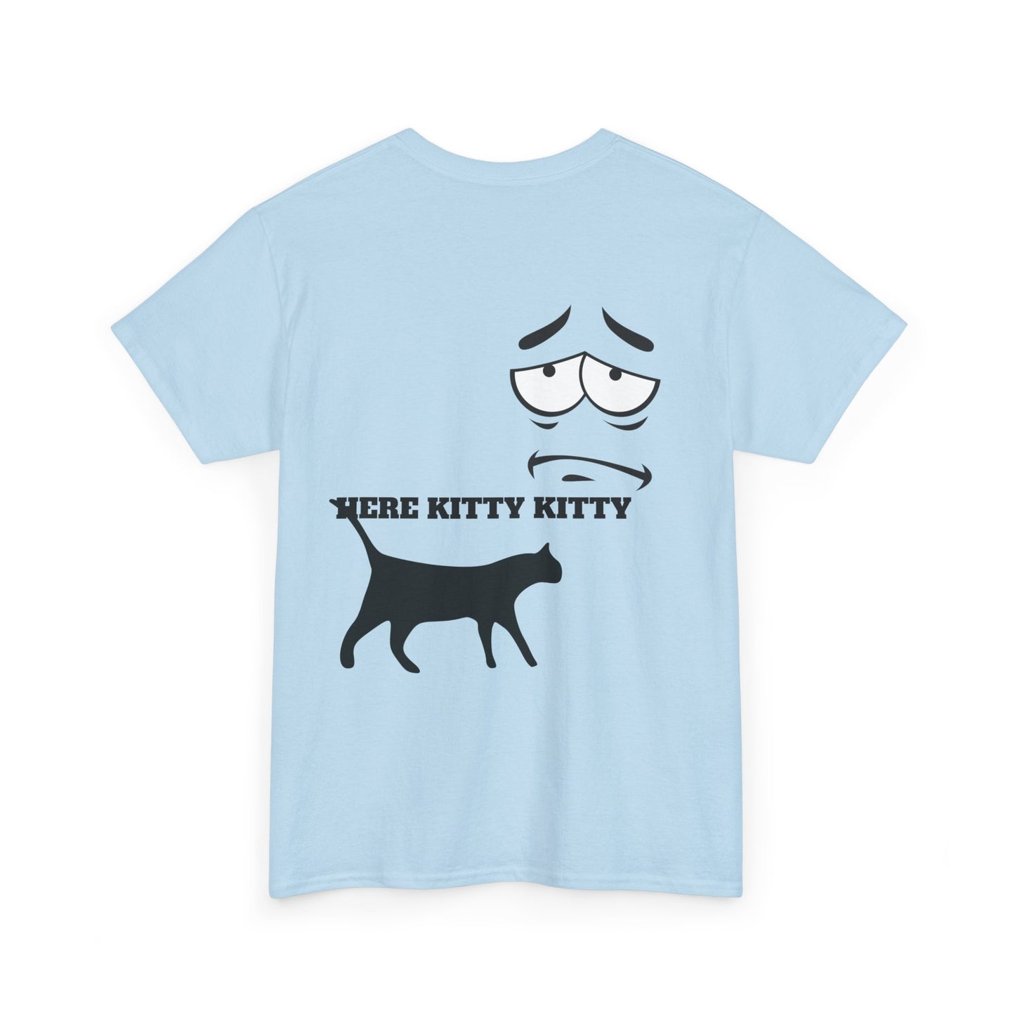 MEOW HERE KITTY KITTY Unisex Heavy Cotton T-Shirt