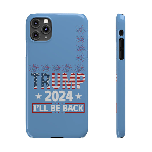 Trump 2024 "I Will Be Back" Super-Slim Phone Case