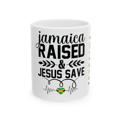 Jamaica Raise And Jesus Save Jamaican Mug (11oz, 15oz)