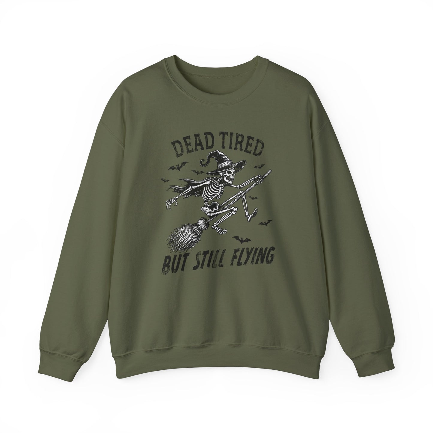 Embrace the cozy comfort of the "Dead Tired But Still Fly" sweatshirt - your ticket to effortless style and unbeatable coziness.