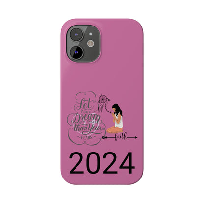 Let Your Dreams Be Bigger Than Your Fears Slim iPhone Cases