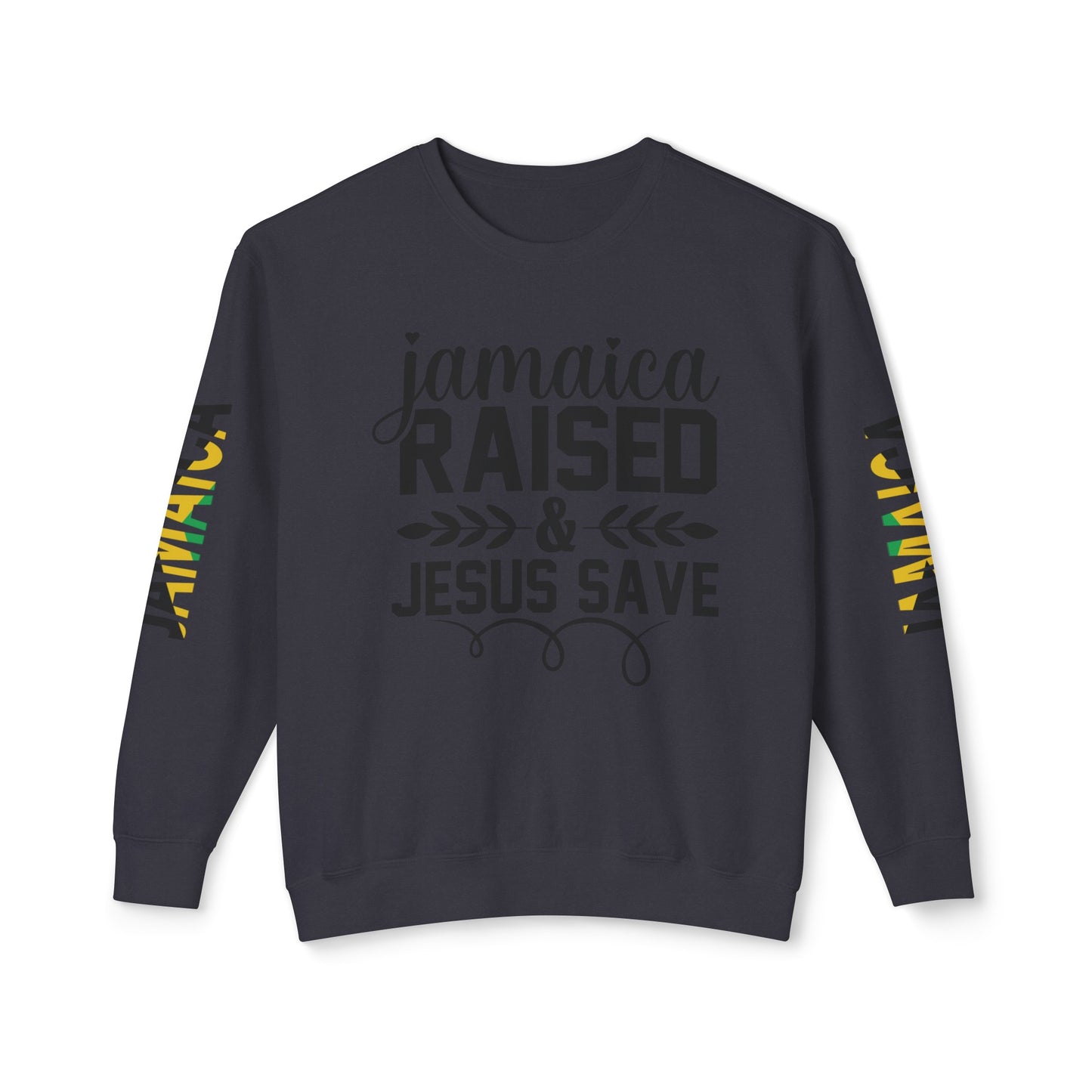 Jamaica Raise And Jesus Save Crewneck Lightweight Sweatshirt