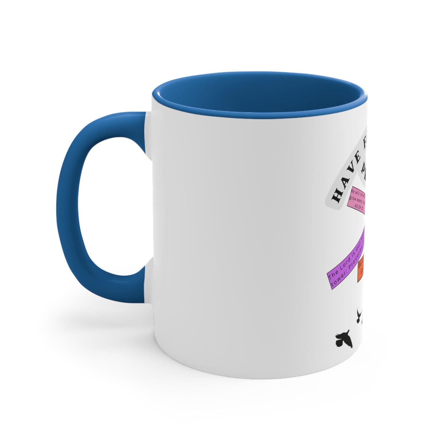 Have Faith Accent Coffee Mug, 11oz