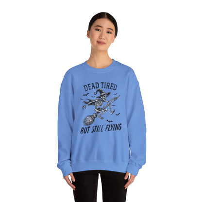 Embrace the cozy comfort of the "Dead Tired But Still Fly" sweatshirt - your ticket to effortless style and unbeatable coziness.