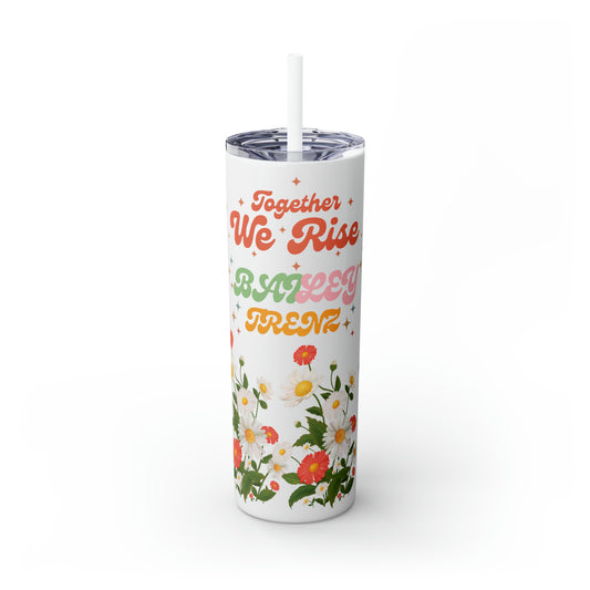 Together We Rise Skinny Tumbler with Straw, 20oz