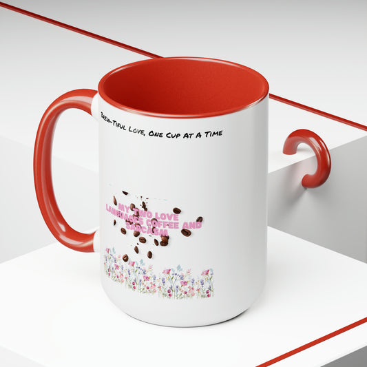 Brew-Tiful Love, One Sip One Cup At a Time Two-Tone Coffee Mugs, 15oz