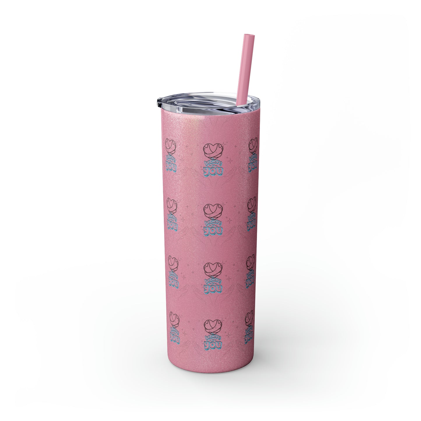 Believe In You Hot/Cold Skinny Tumbler with Straw, 20oz