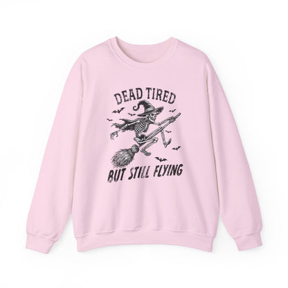 Embrace the cozy comfort of the "Dead Tired But Still Fly" sweatshirt - your ticket to effortless style and unbeatable coziness.