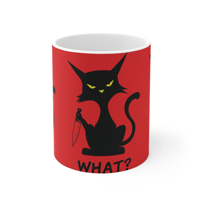 Red Sarcastic What Cat With Bloody Knife Coffee Mug 11oz