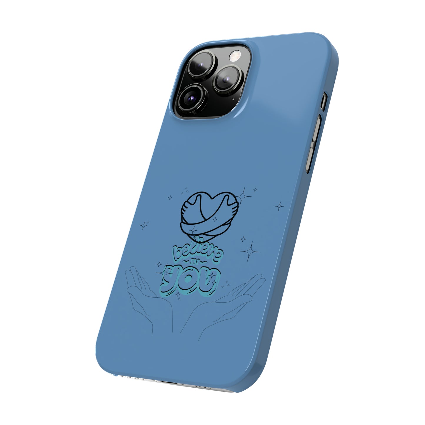 Believe In You Blue Slim iPhone X-15