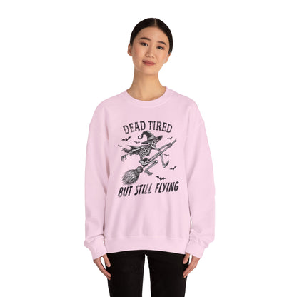 Embrace the cozy comfort of the "Dead Tired But Still Fly" sweatshirt - your ticket to effortless style and unbeatable coziness.