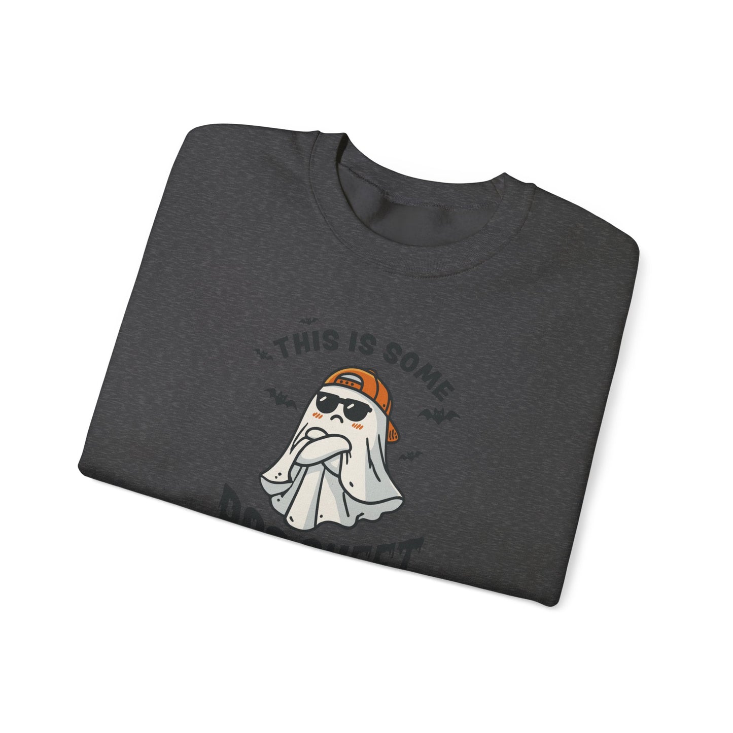 This Is Some Boo Sheet" Sweatshirt perfect for any occasion.