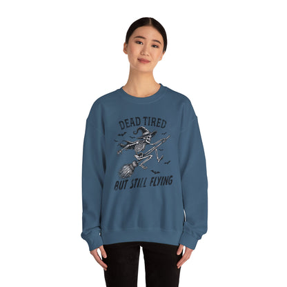 Embrace the cozy comfort of the "Dead Tired But Still Fly" sweatshirt - your ticket to effortless style and unbeatable coziness.