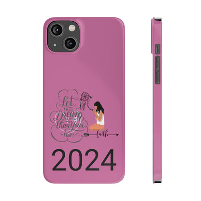 Let Your Dreams Be Bigger Than Your Fears Slim iPhone Cases