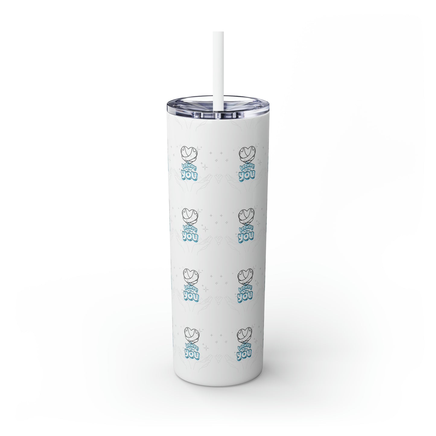 Believe In You Hot/Cold Skinny Tumbler with Straw, 20oz