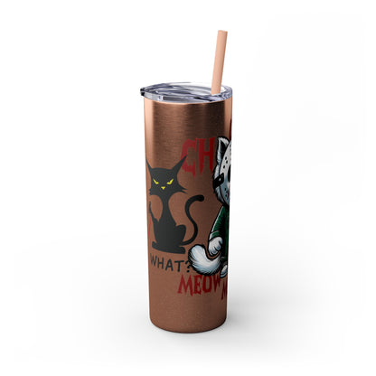 Meow Scary Funny Bloody Cat with Knife Skinny Tumbler with Straw, 20oz