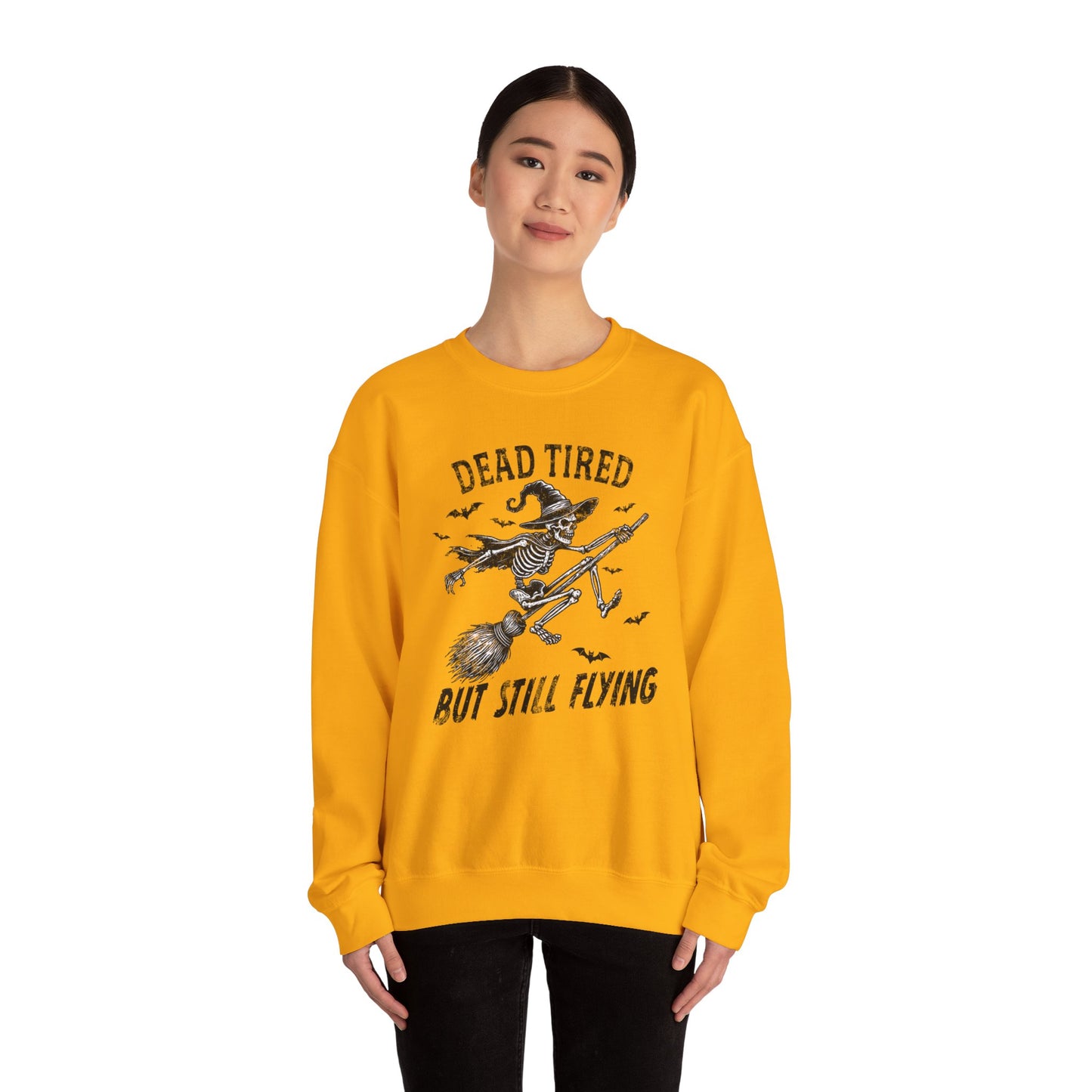 Embrace the cozy comfort of the "Dead Tired But Still Fly" sweatshirt - your ticket to effortless style and unbeatable coziness.